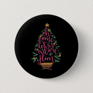 Oh Come Let Us Adore Him Jesus Christmas Christian Button