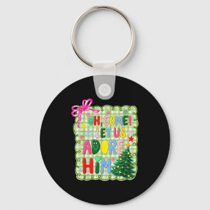 Oh Come Let Us Adore Him Jesus Xmas Tree Preppy Ch Keychain