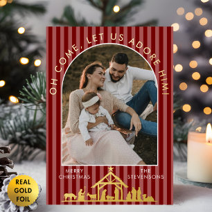Oh Come Let Us Adore Him Nativity Christmas Photo Foil Holiday Card