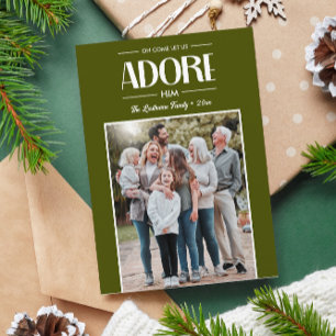 Oh Come Let Us Adore Him OLIVE Christian Photo Holiday Card