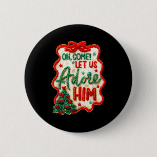 Oh Come Let Us Adore Him Yarn Crochet Nativity Chr Button