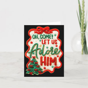 Oh Come Let Us Adore Him Yarn Crochet Nativity Chr Card