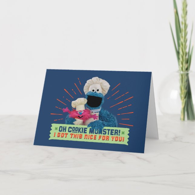 Oh Cookie Monster! I Got This Nice For You Card (Front)