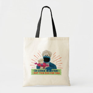 Oh Cookie Monster! I Got This Nice For You Tote Bag