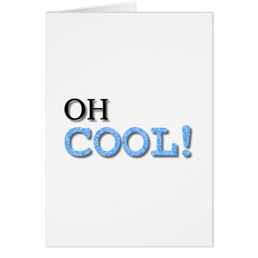 Oh Cool Text Cards (Front)