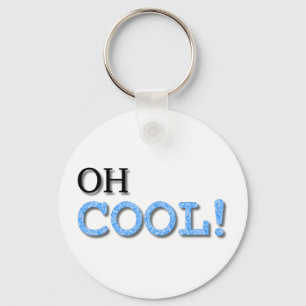 Oh Cool Text Keychain