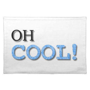 Oh Cool Text Placemat
