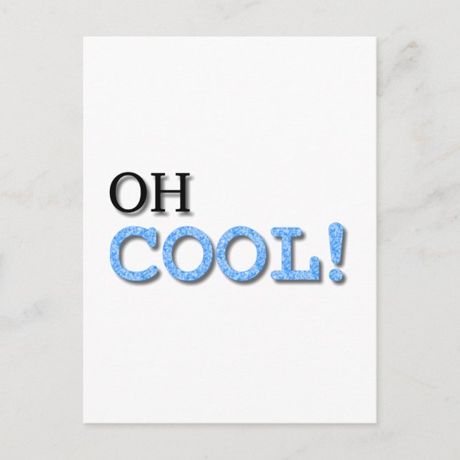 Oh Cool Text Postcard (Front)