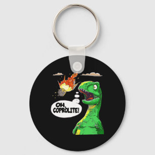 Oh Coprolite Paleontology's Humor Funny Dinosaur C Keychain