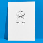 Oh Crab card<br><div class="desc">Funny crab joke/ biology joke for biologist.</div>