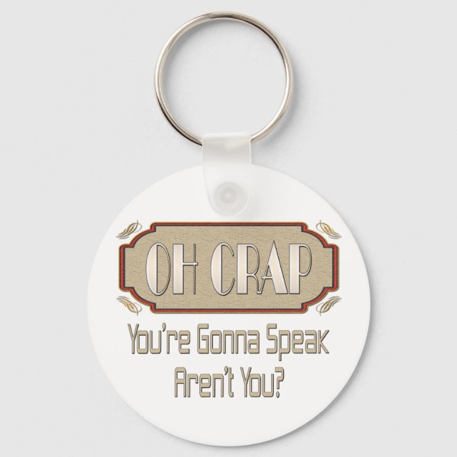 Oh Crap Keychain (Front)