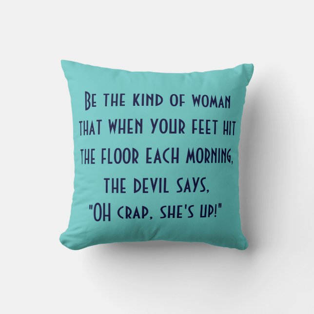 Oh, crap she's up! throw pillow (Front)