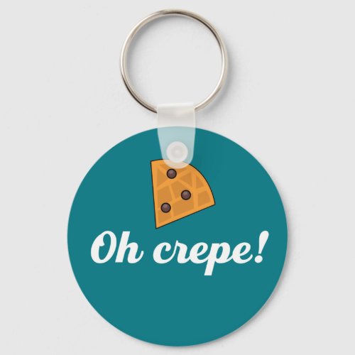 Oh Crepe Funny French Food Puns Keychain