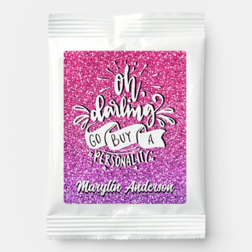 OH DARLING GO BUY A PERSONALITY GLITTER TYPOGRAPHY MARGARITA DRINK MIX