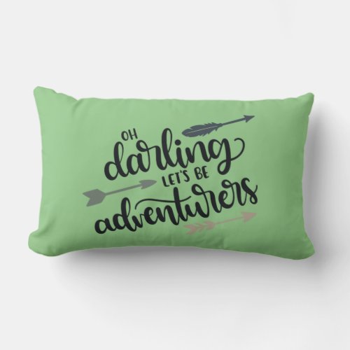 Oh Darling Lets See Adventurers  Lumbar Pillow