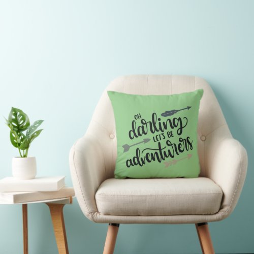 Oh Darling Lets See Adventurers  Throw Pillow