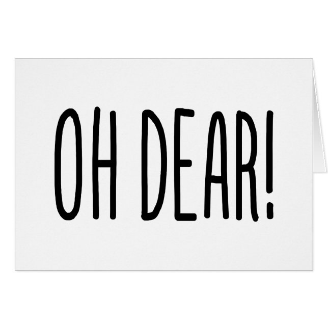 OH DEAR! CARD (Front Horizontal)