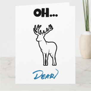 Oh Dear Funny Belated Birthday  Card