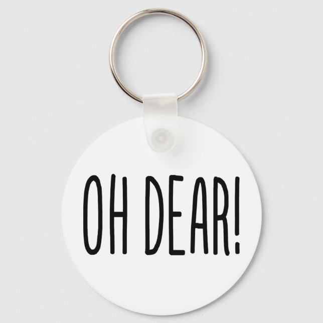 OH DEAR! KEYCHAIN (Front)