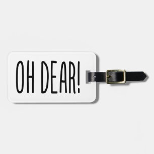 OH DEAR! LUGGAGE TAG