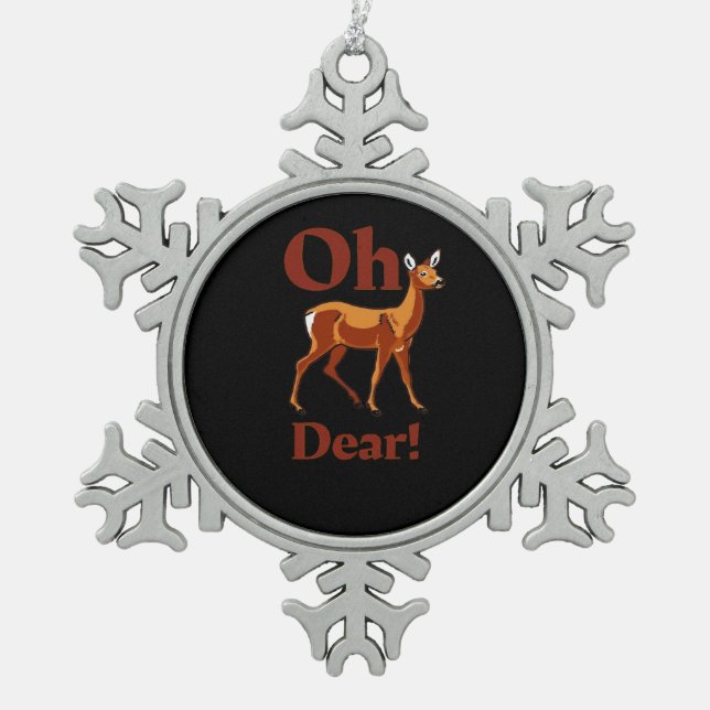 Oh Dear Trendy Clean Design  Snowflake Pewter Christmas Ornament (Front)