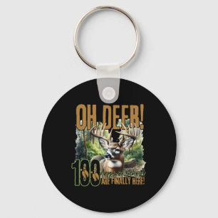 Oh Deer 100 Days Of School Are Here Deer Hunting 1 Keychain