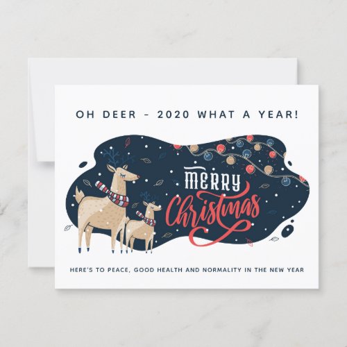 Oh Deer 2020 what a year Christmas Holidays Funny