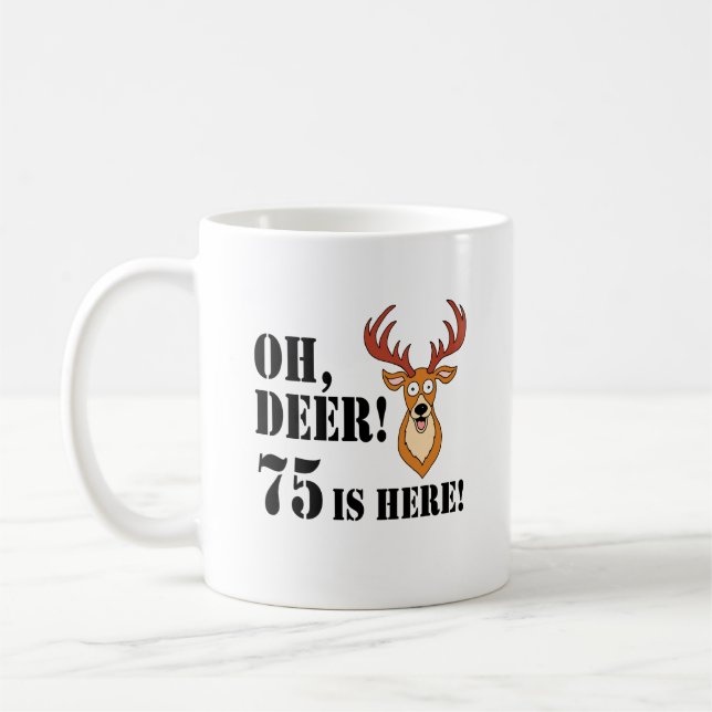 Oh Deer 75th Birthday Coffee Mug (Left)