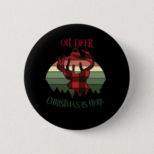Oh Deer Christmas Is Here Joyful Aesthetic Button