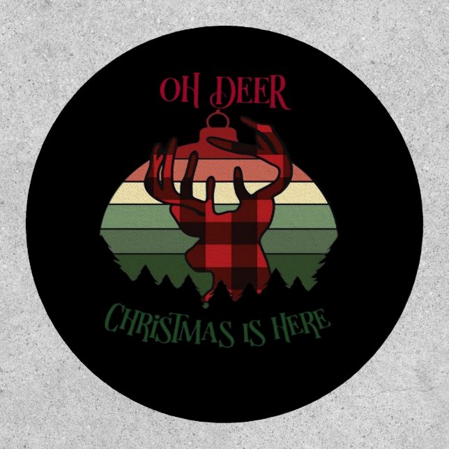 Oh Deer Christmas Is Here Joyful Aesthetic  Patch (Front)