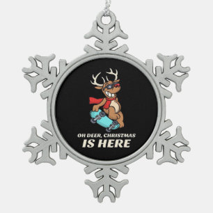 Oh Deer Christmas Is Here Skateboarding Deer Graph Snowflake Pewter Christmas Ornament