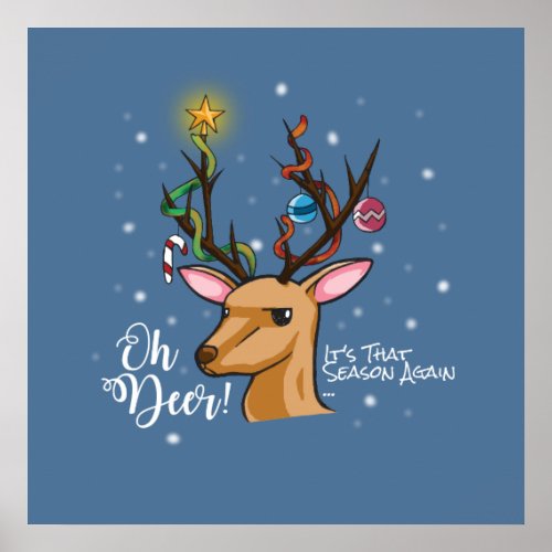 Oh DEER  Christmas Pun Poster