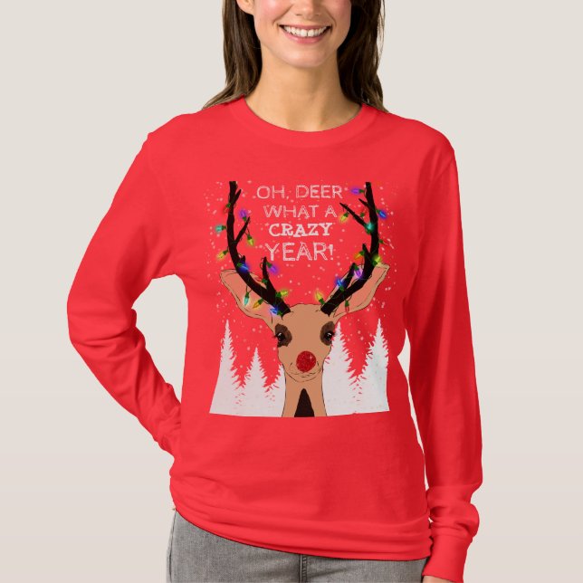Oh Deer Crazy Year Reindeer Lights Christmas T-Shirt (Front)