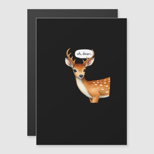 Oh Deer Cute Punny Deer Saying Whimsical Quote (Front/Back)