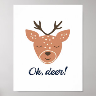 Oh Deer Deer Love Save The Deer Creative Design Poster