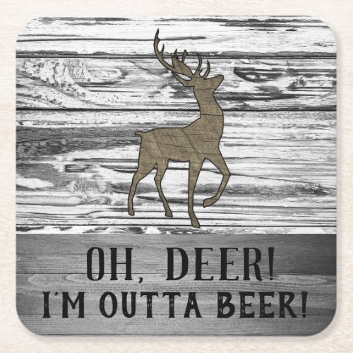 Oh Deer Funny Beer Quote Rustic Man Cave Square Paper Coaster