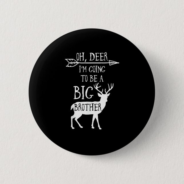 Oh Deer Going To Big Brother Christmas Announcemen Button (Front)