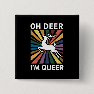Oh Deer I'm Queer Rainbow LGBT Pride Gay Lesbian  Button