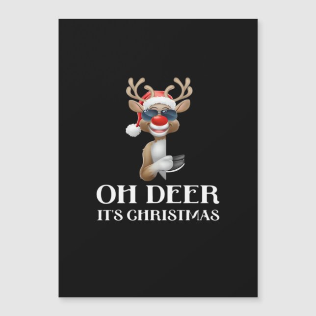 Oh Deer Its Christmas Reindeer Style  (Front)