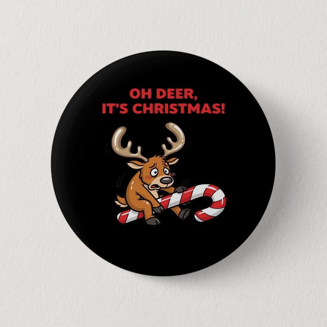 Oh Deer Its Christmas Stressed Reindeer With Sweet Button (Front)
