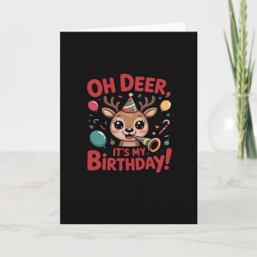 Oh Deer Its My Birthday Cute Reindeer Festive Styl