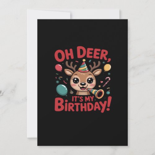 Oh Deer Its My Birthday Cute Reindeer Festive Styl