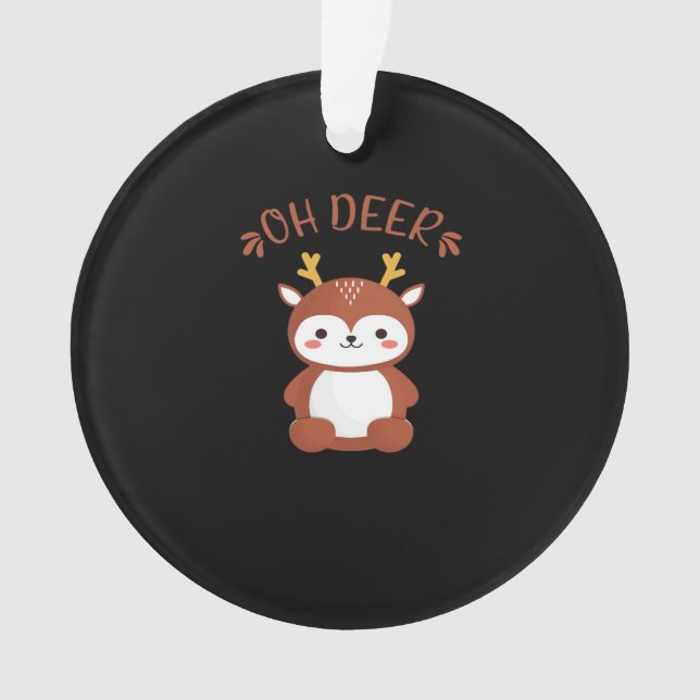 Oh Deer Kawaii Deer Playful Art Style Ornament (Front)