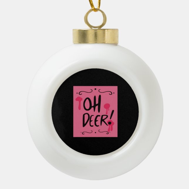 Oh Deer Minimal Aesthetic  Ceramic Ball Christmas Ornament (Front)