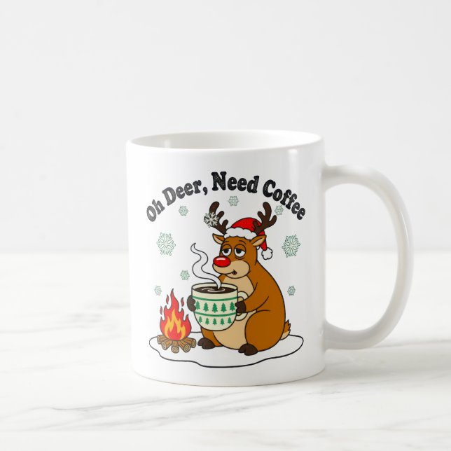 Oh Deer Need Coffee Funny Holiday Art Mug (Right)