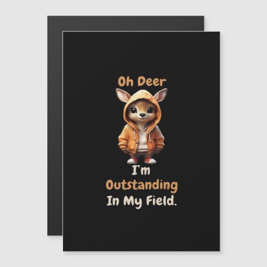 Oh Deer Outstanding In My Field Funny Humor (Front/Back)