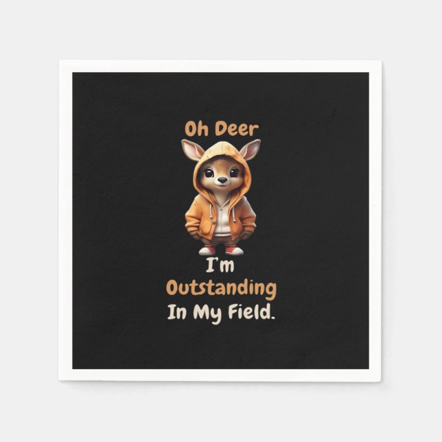 Oh Deer Outstanding In My Field Funny Humor  Napkins (Front)