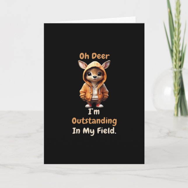 Oh Deer Outstanding In My FielFolded Greeting Card (Front)