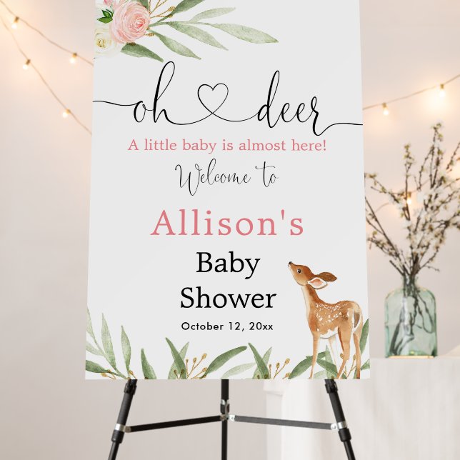 Oh deer pink floral girl baby shower welcome sign (In Situ (Stand))