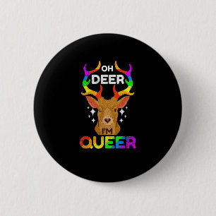 Oh Deer Queer Funny LGBTQ Pride Awareness Button